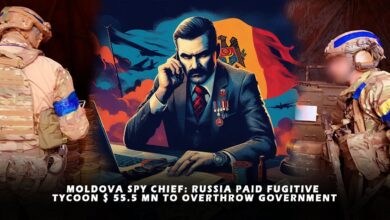 Moldova spy chief: Russia paid $55.5 million to fugitive tycoon to overthrow government