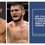 UFC Star Khabib Nurmagomedov's Gym Raided in Wake of Deadly Terror Attacks